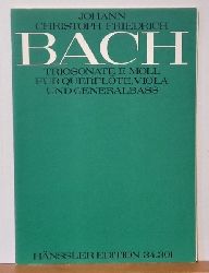Bach, Johann Christioh Friedrich  Triosonate E-moll fr Querflte, Viola und Generalbass (Herausgegeben von Klaus Hofmann) 
