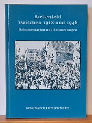 Vester, Helmut (Hg.)  Birkenfeld zwischen 1918 und 1948 (Dokumentation und Erinnerungen) 