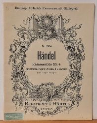 Hndel, Georg Friedrich  Trios fr 2 Oboen, Flten oder Violinen mit Violoncell u. Cembalo. Kammertrio Nr. 4 (F dur - F major - Fa majeur) 