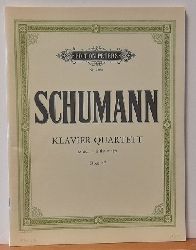 Schumann, Robert  Klavier-Quartett fr Klavier, Violine, Viola und Vilolcello. Es-Dur Opus 47 (Hg. Alfred Doerffel) 
