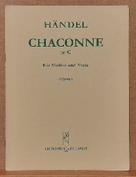 Hndel, Georg Friedrich  Chaconne in G fr Violine und Viola (Vermes) 