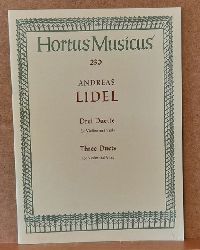 Lidel, Andreas  Drei Duette fr Violine und Viola / Thfree Duets for Violin and Viola (Hg. Rudolf Hacker) 
