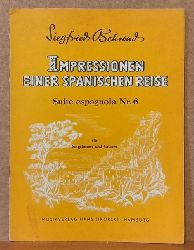 Behrend, Siegfried  Impressionen einer spanischen Reise - Suite espagnola Nr.6 fr Singstimme und Gitarre 