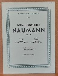 Naumann, Johann Gottlieb (1741-1801)  Trio Es-dur fr 2 Violinen und Viola / E-flat major for 2 violins and viola (Hg. Paul Bormann) 