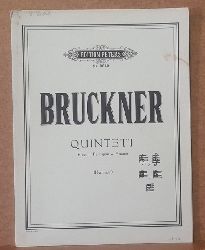 Bruckner, Anton  Quintett fr 2 Violinen, 2 Violen und Violoncell F Dur (Herrmann) 
