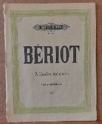 Beriot, Charles de  Melodies italiennes pour le Violon avec accompagnement de piano (revues par Hans Sitt) 