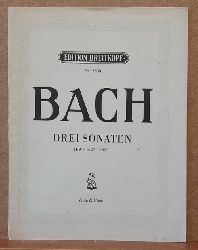 Bach, Johann Sebastian  Drei Sonaten fr Klavier und Viola da Gamba BWV 1027, 1028, 1029) (Nr. 1 G dur; Nr. 2 D dur; Nr. 3 G moll) (Ernst Naumann) 