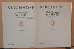 Kirchhoff, Gottfried (1685-1746)  Zwlf Sonaten fr Violine und Cembalo (Klavier), Violoncello (Viola da gamba) ad. lib. Band I + II (1-6 + 7-12) (Hg. Walter Serauky) 