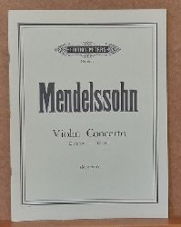 Mendelssohn, Felix  Violin Concerto. Concerti in D Minor (D moll) for Violin and String Orchestra (Yehudi Menuhin (Violin and Piano) 