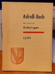   Adre-Buch (Adressbuch) der Gemeinde Grtzingen 1961 (Grtzingen bei Karlsruhe) 