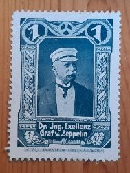 Zeppelin, Graf von  Werbemarke / Reklamemarke Dr. Ing. Exzellenz Graf v. Zeppelin 