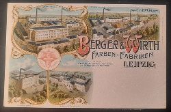   Ansichtskarte AK Leipzig. Berger & Wirth Farben-Fabriken (Farblitho 4 Ansichten an den Standorten Schnfeld, Eutritsch, Florenz, St. Petersburg) 