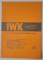 Skrzypczak, Henryk (Hrsg.)  IWK. Internationale wissenschaftliche Korrespondenz zur Geschichte der deutschen Arbeiterbewegung Heft 13, Aug. 71 