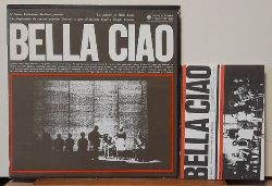 Il Nuovo Canzoniere Italiano  presenta Le canzoni di Bella Ciao (LP: 33 UpM) (Un programma di canzoni popolari italiane a cura di Roberto Leydi e Filippo Crivelli) 