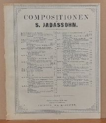 Jadassohn, Salomon  Compositionen Op. 25. 3 Morceaux de Salon (Canzonetta-Scherzino-Valse) pour Piano 