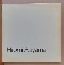 Akiyama, Hiromi  Skulpturen - Sculptures 1964-1984 (deutsch-englisch) 