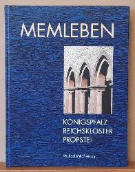 Wittmann, Helge (Hrsg.)  Memleben (Knigspfalz - Reichskloster - Propstei) 