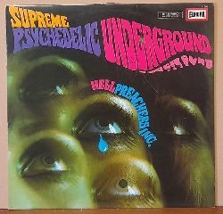 Hell Preachers Inc.  Supreme Pschedelic Underground (LP 33 U/min.) 