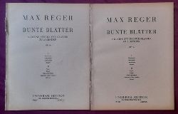 Reger, Max  Bunte Bltter I + II (9 kleine Stcke fr Klavier zu 2 Hnden Op. 36 Heft I + II) 