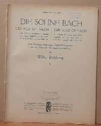 Rehberg, Willy  Die Shne Bach / Les Fils de Bach / The Sons of Bach (Eine Sammlung ausgewhlter Original-Klavierwerke der vier Shne Joh. Seb. Bachs hg.) 