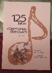   125 Jahre "Germania Ittersbach" 1863-1988 (Festschrift und Programm 19.-22.8.1988) 