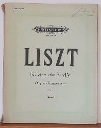 Liszt, Franz  Klavierwerke Band V. Original-Kompositionen Teil I (Emil Sauer) (Werke fr Klavier zu zwei Hnden. Kriegsausgabe) 