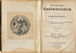 Bose, Curt,  Wendisch-deutsches Handwrterbuch nach dem oberlausitzer Dialekte, (Mit einem grammatischen Vorworte, mit besonderer Rcksicht auf Aussprache und Wortbildung), 