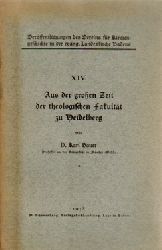 Bauer, D. Karl, (Prof. an der Univ. Mnster),  Aus der groen Zeit der theologischen Fakultt zu Heidelberg 