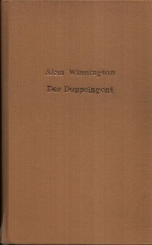 Winnington, Alan:  Der Doppelagent 