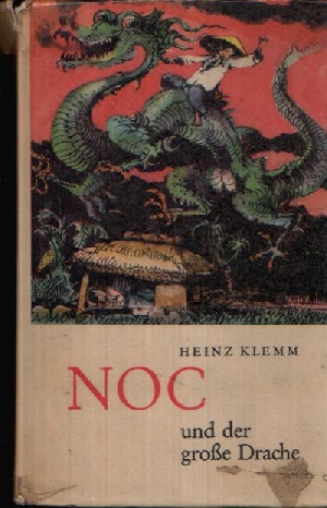 Klemm, Heinz;  Noc und der große Drache Robinsons billige Bücher 