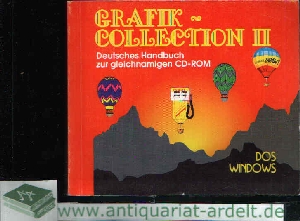 o. Angabe:  Grafik-Collection II PD- und Shareware-Sammlung zu DOS, Windows, Multimedia, Grafiken, Cliparts, Handler auf CD-OM 