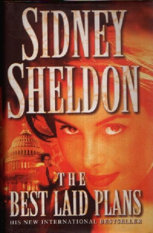 Sheldon, Sidney:  The best laid plans 