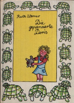 Ruth, Werner:  Die gepanzerte Doris 