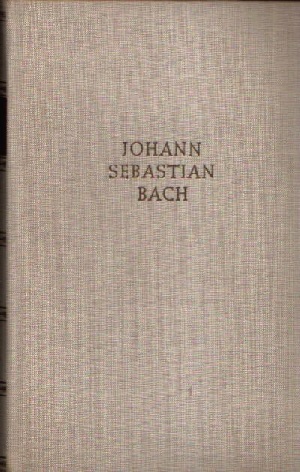 Franck, Hans:  Johann Sebastian Bach Geschichte seines Lebens 