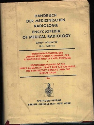 Strnad, F. und F. Heuck;  Handbuch der Medizinischen Radiologie Band IX, Teil 5a 
