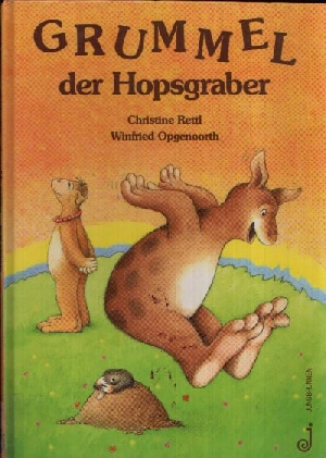 Retti, Christine und Winfried Opgenoorth:  Grummel der Hopsgraber 