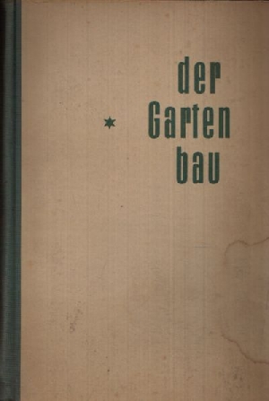 Miessner, Eckart:  Der Gartenbau Band I  Die Grundlagen des Gartenbaus 