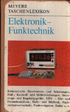 Walter, Conrad:  Elektronik - Funktechnik Meyers Taschenlexikon 