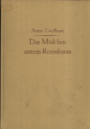 Geelhaar, Anne:  Das Mädchen unterm Rosenbaum und andere Geschichten und Märchen 