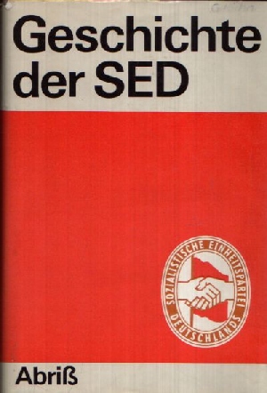 Autorengruppe;  Geschichte der SED - Abriß 