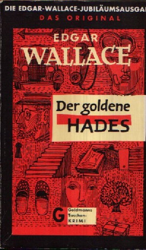 Wallace, Edgar:  Der goldene Hades Kriminalroman 
