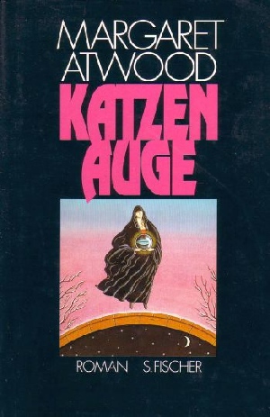 Atwood, Margaret:  Katzenauge 