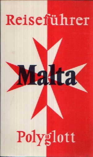 Dr. Lajta, Hans;  Polyglott-Reiseführer Malta Mit 38 Illustrationen sowie 14 Karten und Plänen 