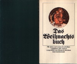 Borchers, Elisabeth:  Das Weihnachtsbuch Mit alten und neuen Geschichten, Gedichten und Liedern 
