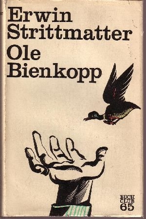 Strittmatter, Erwin:  Ole Bienkopp 