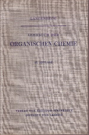 Langenbeck, Wolfgang;  Lehrbuch der Organischen Chemie Mit 5 Abbildungen im Text 