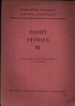 Walker, Theodor:  Short Stories III Neusprachliche Textausgaben Sammlung Klett 