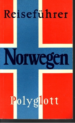 Becker, Horst J.:  Norwegen Polyglott-Reiseführer 