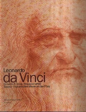 Leonardo <da Vinci> [Ill.]Meinrad Maria [Hrsg.] Grewenig und Fedja Anzelewsky:  Leonardo da Vinci Künstler, Erfinder, Wissenschaftler 
