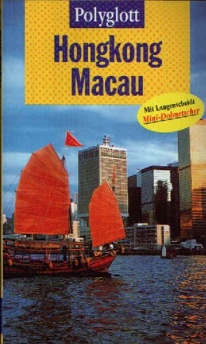 Krücker, Franz-Josef:  Hongkong Macau Polyglott-Reiseführer 